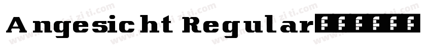 Angesicht Regular字体转换